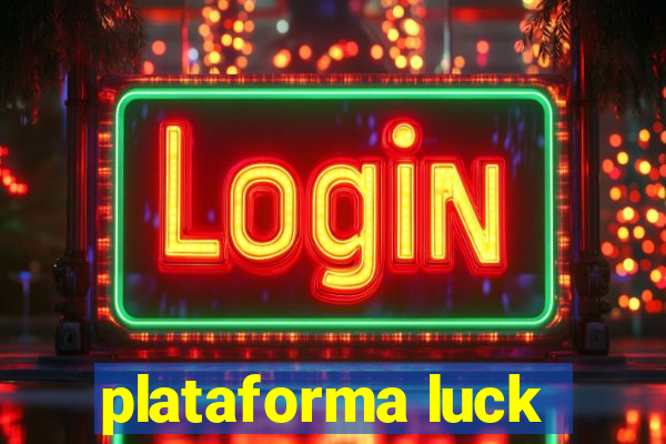 plataforma luck